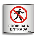S500AM-Placa Sinalize-Proibida a entrada-Placa Calandrada