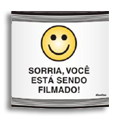 S600AP-Placa Sinalize-Sorria! você está sendo filmado