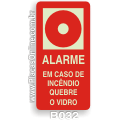 B032 - Placa indicativa do Ponto de Acionamento do Alarme de Incêndio com Instrução (Fotoluminescent