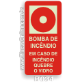 B034 - Placa indicativa do Ponto de Acionamento da Bomba de Incêndio com Instrução (Fotoluminescente
