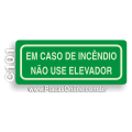 C101 - Placa “Em Caso de Incêndio, Não Use Elevador” (Fotoluminescente)