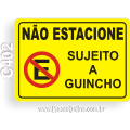 C402-Placa “Não estacione. Sujeito a guincho”
