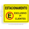 C404-Placa “Estacionamento exclusivo para clientes”