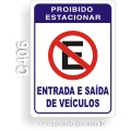 C406 - Placa "Proibido estacionar entrada e saída de veículos"