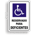 C413-Placa “Estacionamento Reservado para Deficientes”