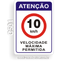 C501-Placa de Atenção para Velocidade Máxima 10 Km/h