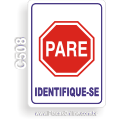 C508-Placa de Parada Obrigatória para Identificação
