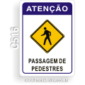 C516 - Placa Atenção passagem de pedestres