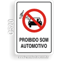 C520 - Placa Proibido som automotivo