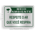 E011 - Placa MEIO AMBIENTE: Respeite o ar que você respira