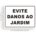 E101 - Placa JARDINS E GRAMADOS: Evite danos ao jardim