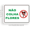 E102 - Placa JARDINS E GRAMADOS: Não colha flores