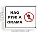 E103 - Placa JARDINS E GRAMADOS: Não pise a grama