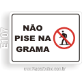 E107 - Placa JARDINS E GRAMADOS: Não pise na grama