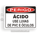 F010-Placa PERIGO: Ácido use luvas de PVC e óculos