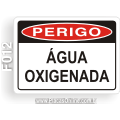 F012-Placa PERIGO: Água oxigenada