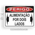 F014-Placa PERIGO: Alimentação por dois lados