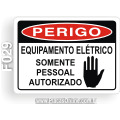 F029-Placa PERIGO: Equipamento  elétrico. Somente pessoal autorizado