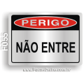 F055 - Placa PERIGO: Não entre