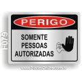 F079 - Placa PERIGO: Somente pessoas autorizadas