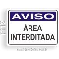 F112-Placa AVISO: Área interditada