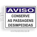 F118-Placa AVISO: Conserve as passagens desimpedidas