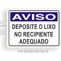 F119-Placa AVISO: Deposite o lixo no recipiente adequado