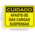 F202 - Placa CUIDADO: Afaste-se de cargas suspensas