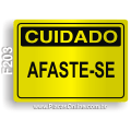 F203 - Placa CUIDADO: Afaste-se