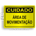 F212 - Placa CUIDADO: Área de movimentação