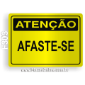 F303 - Placa ATENÇÃO: AFASTE-SE