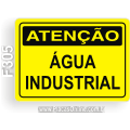 F305 - Placa ATENÇÃO: Água industrial