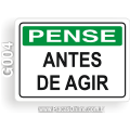 G004-Placa PENSE: Antes de agir