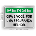 G008 - Placa PENSE: CIPA e você por uma segurança melhor