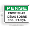 G017-Placa PENSE: Envie suas idéias sobre segurança