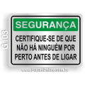 G103 - Placa SEGURANÇA: Certifique-se de que não há ninguém por perto antes de ligar