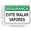 G106 - Placa SEGURANÇA: Evite inalar vapores