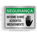 G109 - Placa SEGURANÇA: Informe sobre acidentes imediatamente