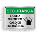 G112 - Placa SEGURANÇA: Ligue a sirene em caso de emergência