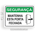 G115-Placa SEGURANÇA: Mantenha esta porta fechada