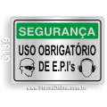 G139 - Placa SEGURANÇA: Uso obrigatório de EPI's