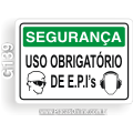 G139 - Placa SEGURANÇA: Uso obrigatório de EPI's