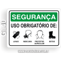 G140 - Placa SEGURANÇA: Uso obrigatório de luvas, máscara, protetor auricular e botas