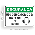 G154 - Placa SEGURANÇA: Uso obrigatório de: Abafador de Ruído