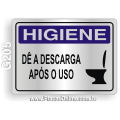 G205 - Placa HIGIENE: Dê descarga após o uso