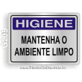 G209 - Placa HIGIENE: Mantenha o ambiente limpo