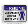 G210 - Placa HIGIENE: Mantenha seu uniforme sempre limpo