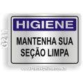 G211 - Placa HIGIENE: Mantenha sua seção limpa