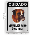 H516-Placa CUIDADO "Meu melhor amigo é uma fera!"