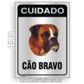 H518-Placa CUIDADO "Cão Bravo"